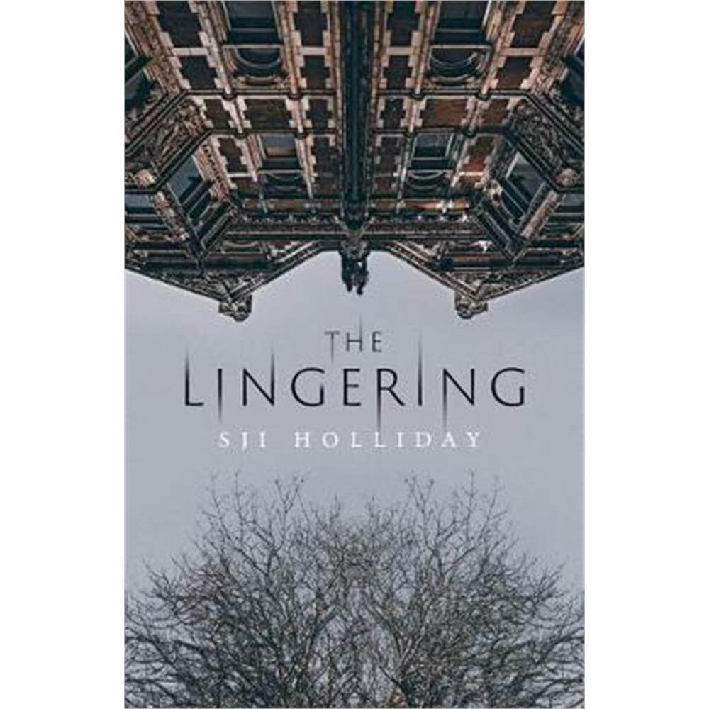 The Lingering (Paperback) - S. J. I. Holliday